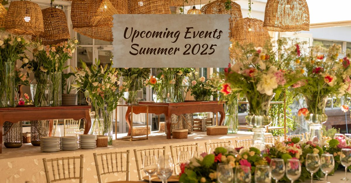 Upcoming Events Summer 2025