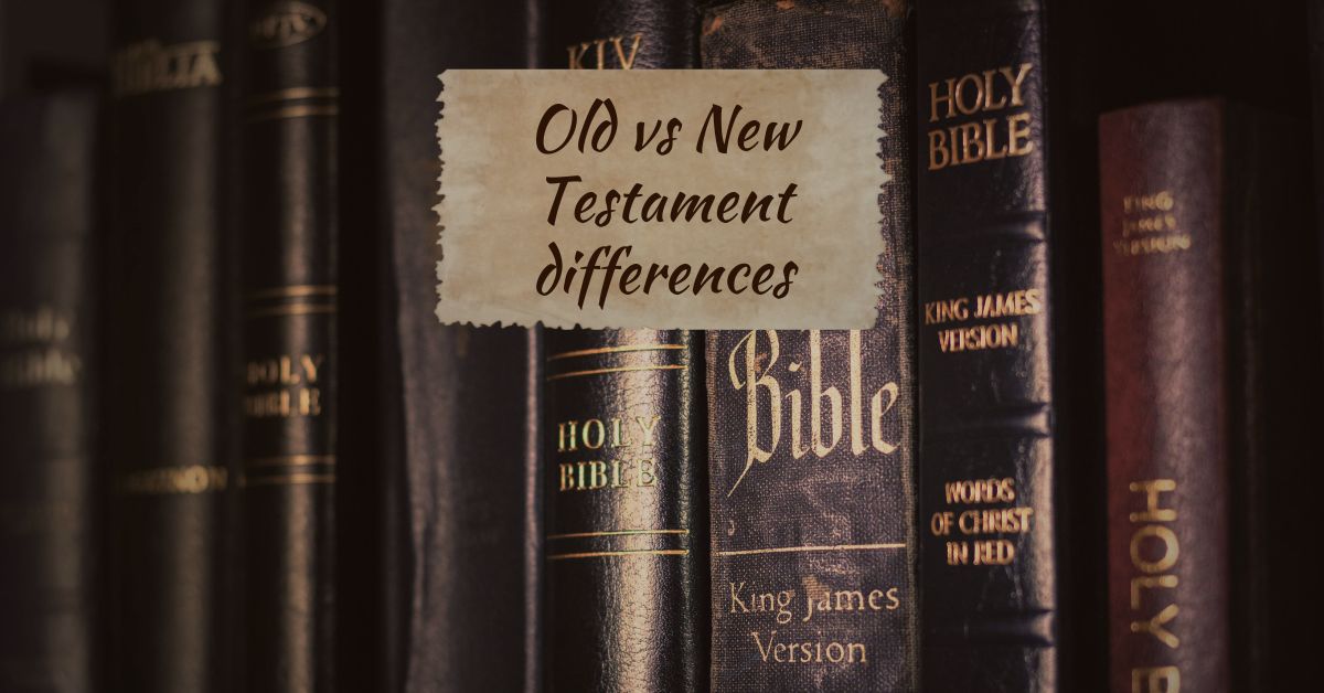 Old vs New Testament differences