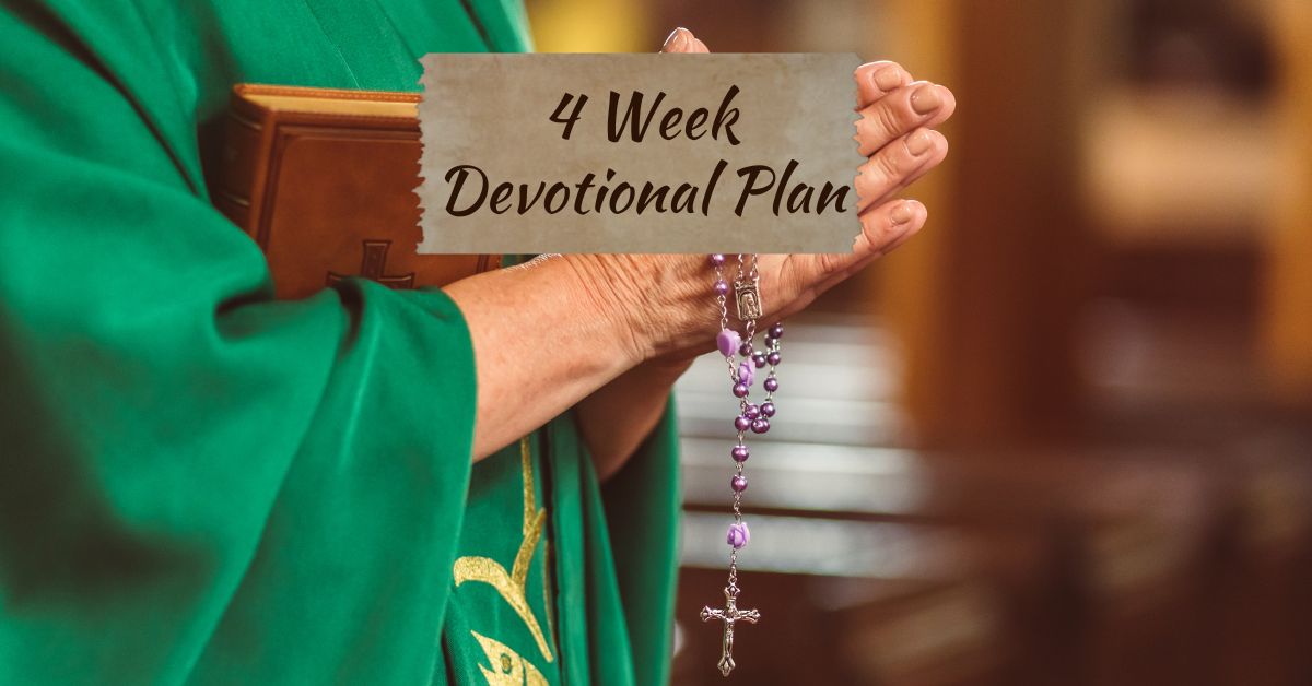 4 Week Devotional Plan